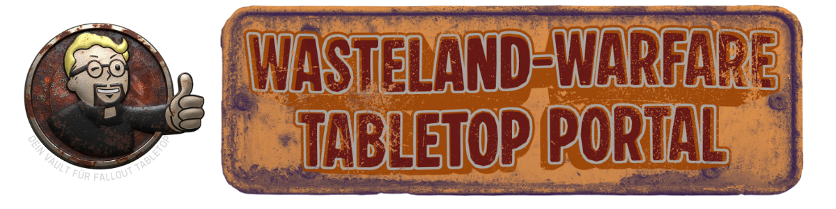 Wasteland-Warfare.de – Dein Fallout Tabletop Portal auf Deutsch